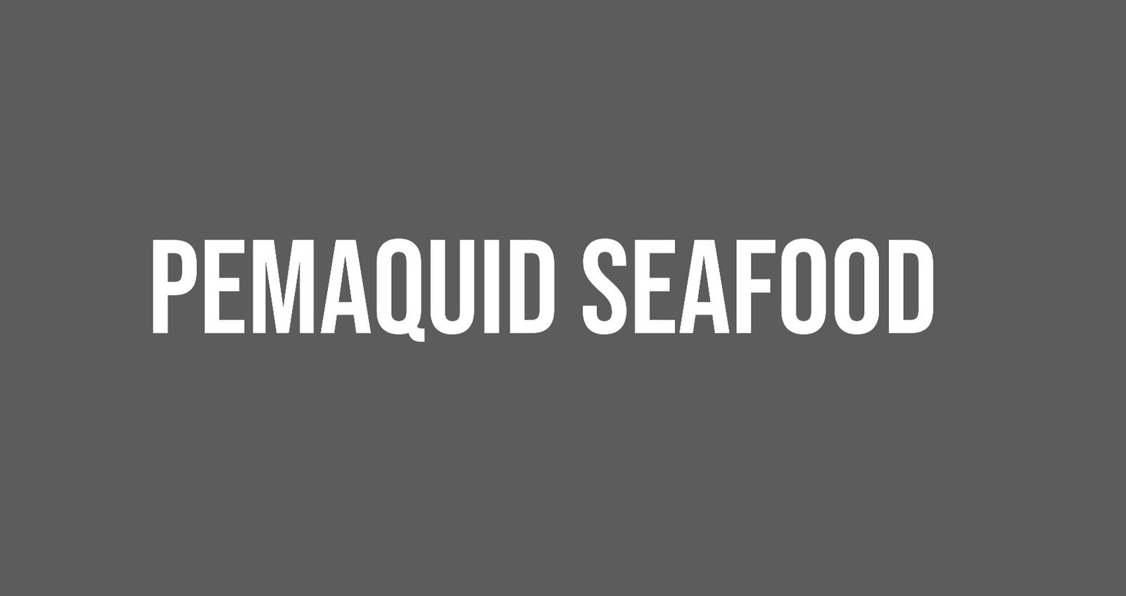 Pemaquid Seafood