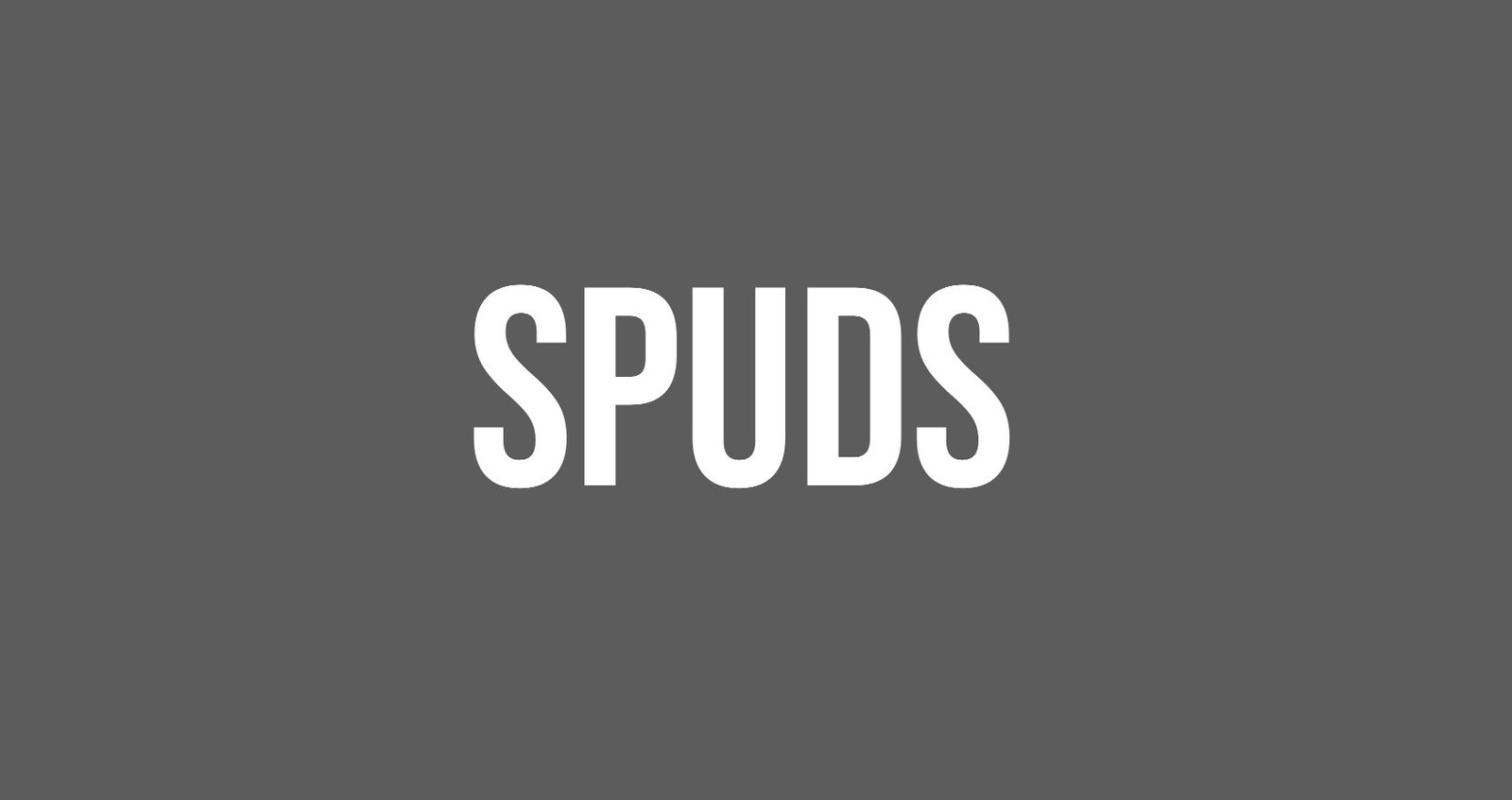 Spuds