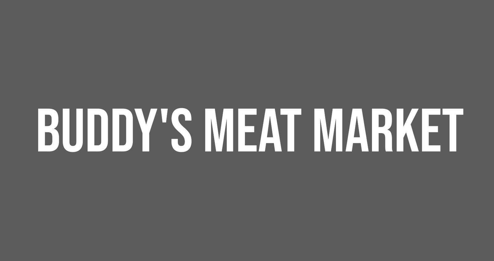 Buddy's Meat Market