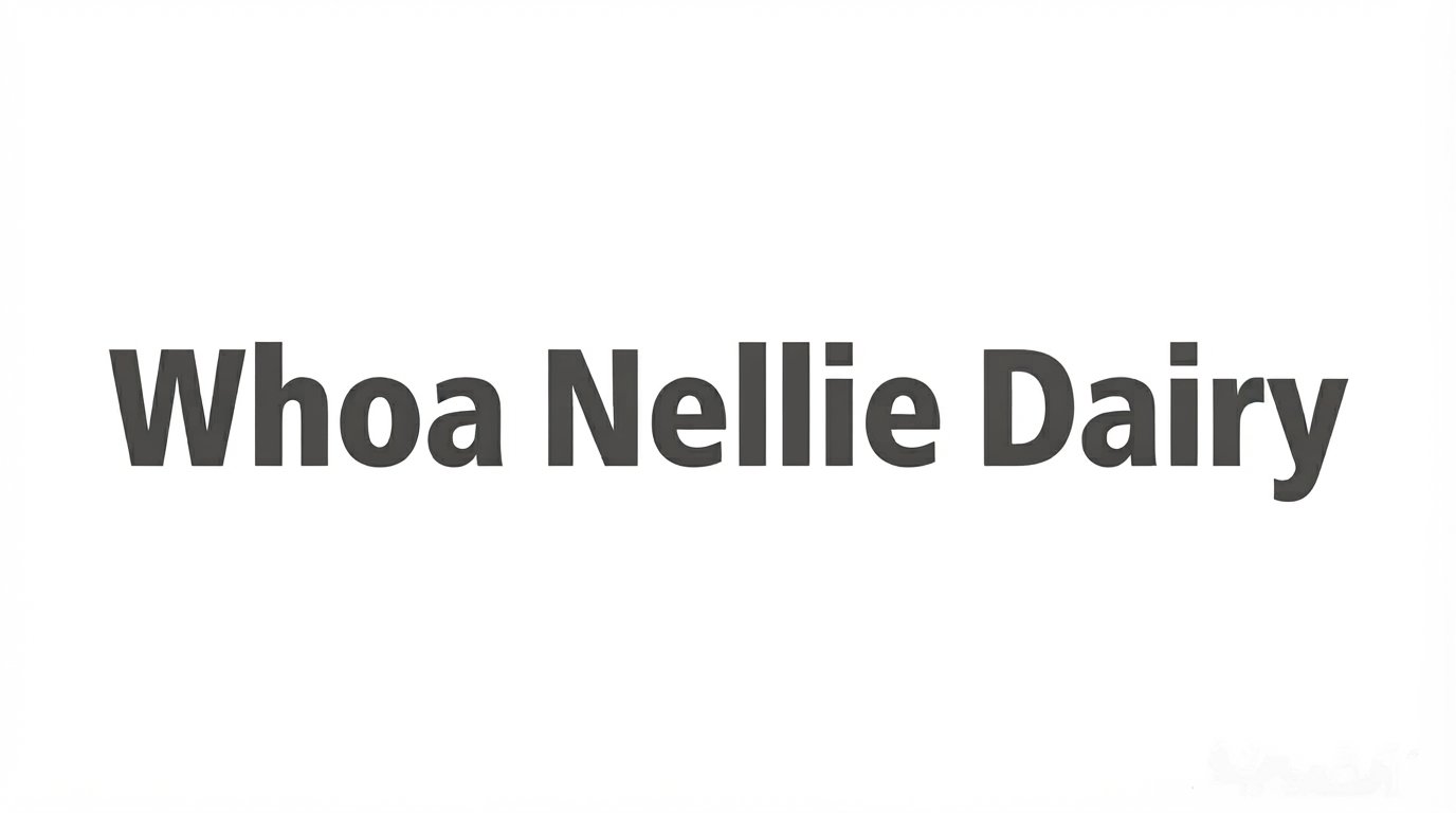 Whoa Nellie Dairy