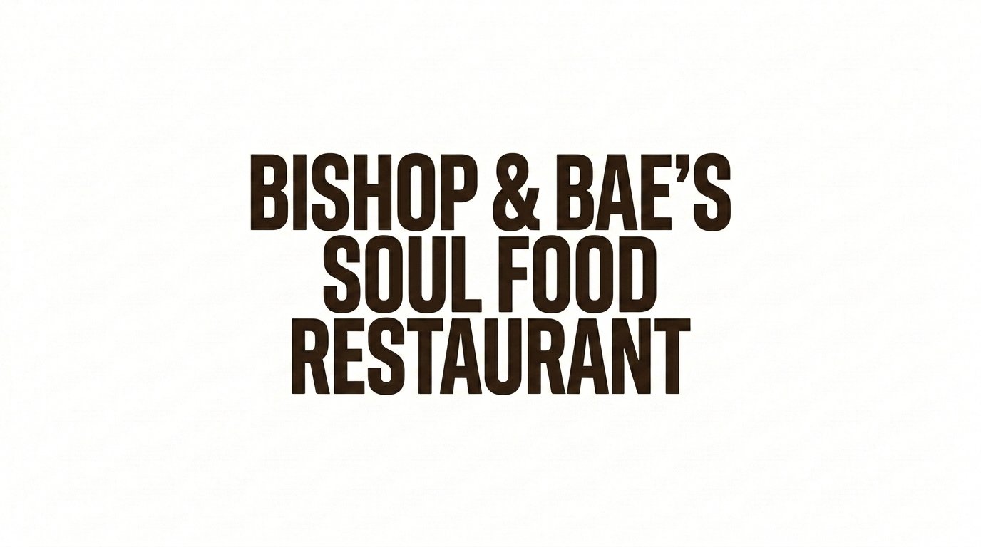 Bishop & Bae’s Soul Food Restaurant